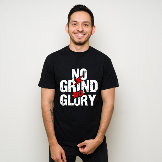 NO GRIND NO GLORY - MALE